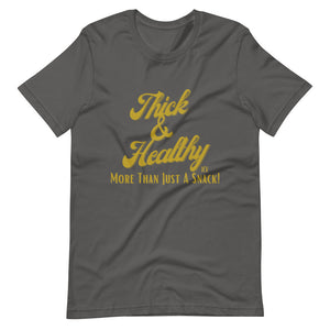 Thick & Healthy Graphic T-Shirt