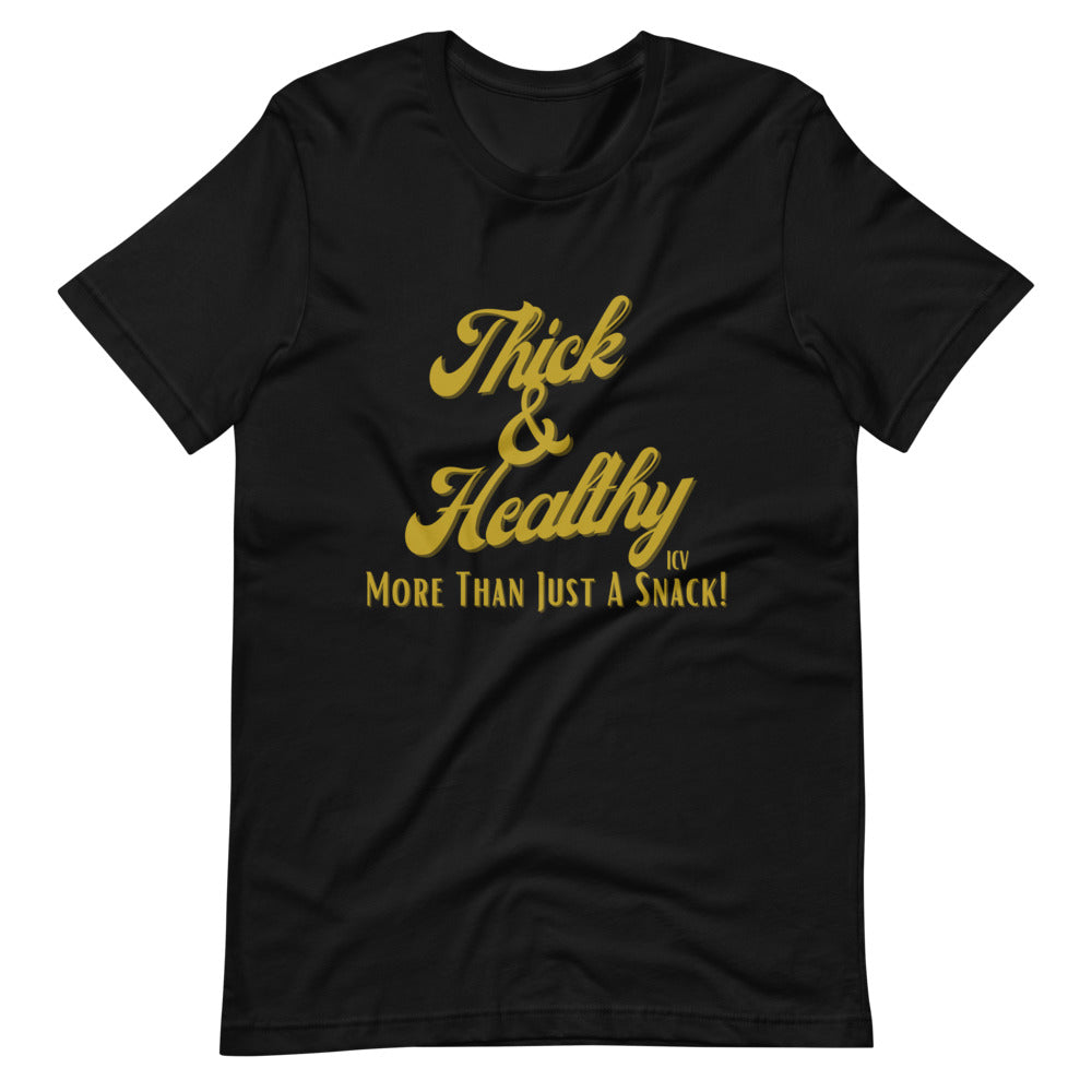 Thick & Healthy Graphic T-Shirt