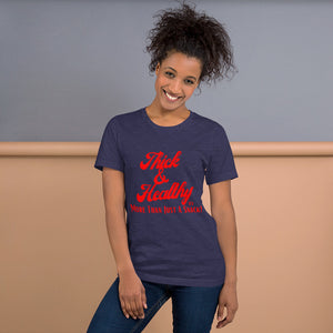 Thick & Healthy Graphic T-Shirt