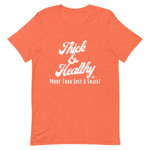 Thick & Healthy Graphic T-Shirt