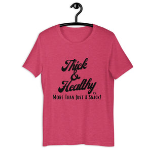 Thick & Healthy Graphic T-Shirt