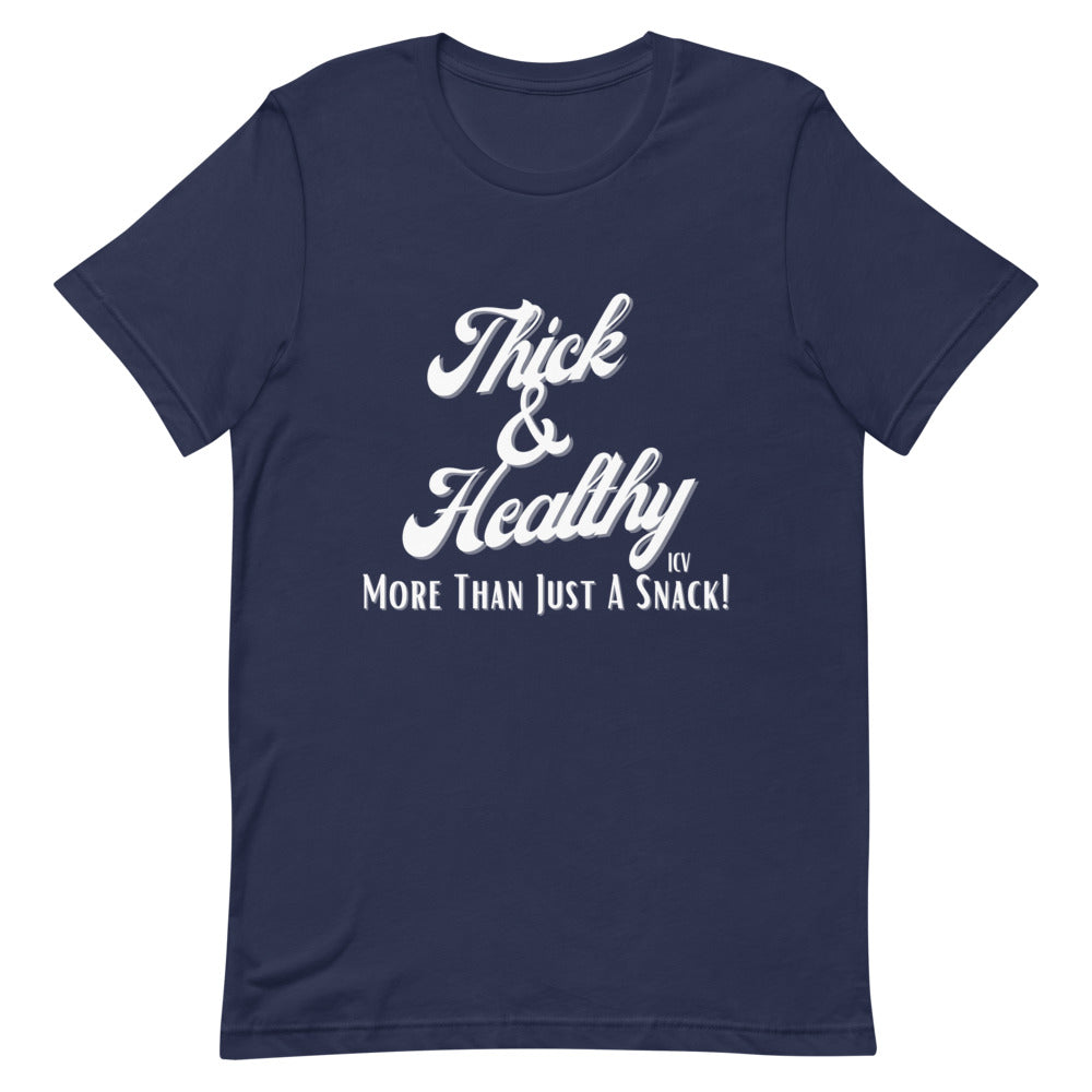 Thick & Healthy Graphic T-Shirt