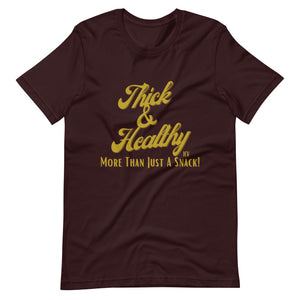 Thick & Healthy Graphic T-Shirt