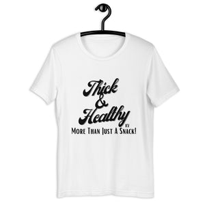 Thick & Healthy Graphic T-Shirt